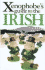 Xenophobes Guide to the Irish (Xenophobes Guides)