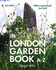 The London Garden Book a-Z