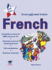 So You Really Want to Learn French Book 3: a Textbook for Key Stage 3 Common Entrance and Scholarship