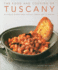 The Food and Cooking of Tuscany: Classic Dishes From Tuscany, Umbria and La Marche