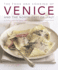 Food and Cooking of Venice and the North East of Italy