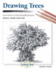 Drawing Trees: Learn How to Create Beautiful Pictures (Leisure Arts)