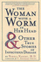 The Woman With a Worm in Her Head