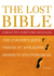 The Lost Bible: Forgotten Scriptures Revealed