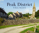 Peak District Villages (Village Britain)