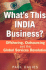 Whats This India Business? : Offshoring, Outsourcing and the Global Services Revolution: Offshorting, Outsourcing and the Global Services Revolution