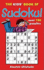 The Kids' Book of Sudoku: No. 1 (Kids' Sudoku)