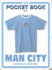 Pocket Book of Man City, the