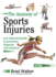 Sports Injuries: Your Illustrated Guide to Prevention, Diagnosis and Treatment 2nd Revised Edition By Walker, Brad (2012) Paperback