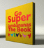 Go Superlambananas: the Book: 1