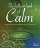 The Brilliant Book of Calm: Down to Earth Ideas for Finding Inner Peace in a Chaotic World