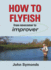 How to Flyfish