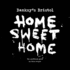 Banksys Bristol: Home Sweet Home