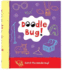 Doodle Bug!