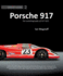 Porsche 917: the Autobiography of 917-023: Great Cars Series 2