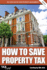 How to Save Property Tax