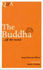 The Buddha...Off the Record: Life and Themes, 563 Bc-483 Bc