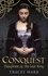 Conquest: Daughter of the Last King