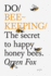 Do Beekeeping: the Secret to Happy Honey Bees (Do Books): 10