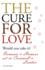 The Cure for Love