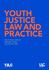 Youth Justice Law and Practice