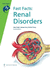 Fast Facts: Renal Disorders (2nd Edn)