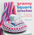 Granny-Square Crochet-35 Contemporary Projects Using Traditional Techniques