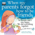 When My Parents Forgot How to Be Friends (Let's Talk)