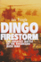 Dingo Firestorm: the Greatest Battle of the Rhodesian Bush War