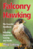 Falconry and Hawking: the Essential Handbook-Including Equipment, Training and Health
