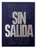 Sin Salida