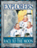 The Story of the Race to the Moon (Explorers)