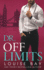 Dr. Off Limits (the Doctors Series)