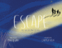 Escape Format: Trade Hardcover