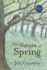 The Nature of Spring (Seasons)