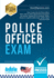 Police Officer Exam: How to pass the US Police Officer Tests used by police departments throughout the country. Packed full of numerical, comprehension, literacy, spatial cognitive ability, written reports and diagnostic tests. Plus much more!