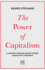 The Power of Capitalism a Journey Through Recent History Across Five Continents