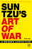 Sun Tzu? S Art of War: a Modern Exposition