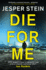 Die for Me (Axel Steen)