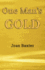 One Man's Gold