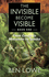 The Invisible Become Visible