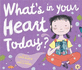 What's in Your Heart Today What's in Your Mind Today