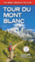 Tour Du Mont Blanc Real Ign Maps 125, 000 No Need to Buy Separate Maps the World's Most Famous Trek Everything You Need to Know to Plan and Walk It the Great Treks of the Alps