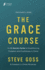 The Grace Course Participant's Guide