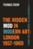 The Hidden Mod in Modern Art: London, 1957-1969