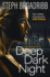 Deep Dark Night