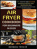 Air Fryer Cookbook For Beginners In 2020: Easy, Healthy And Delicious Breakfast Recipes For A Nourishing Meal (Includes Alphabetic Index And Some Low Carb Recipes)