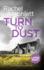 Turn to Dust: a Gripping Crime Thriller (Detective Kay Hunter, 9) (Large Print)