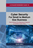 A Straightforward Guide to Cyber Security For Small to Medium Size Business: How to Ensure Your Business is Prepared to Combat a Cyber Attack