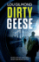 Dirty Geese: the Gripping Ai Political Thriller of 2023 (a Kanha and Colbey Thriller Book 1) (Kanha and Colbey Thrillers)